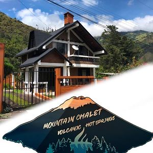 Villa Mountain Chalet - Tungurahua Hot Springs/Aguas Termales à Baños Exterior photo