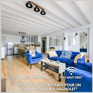 Loft A 2 Pas De Paris-3 Chambres-Lumineux - 6Personnes - 2 Salles De Bain Bagnolet Exterior photo